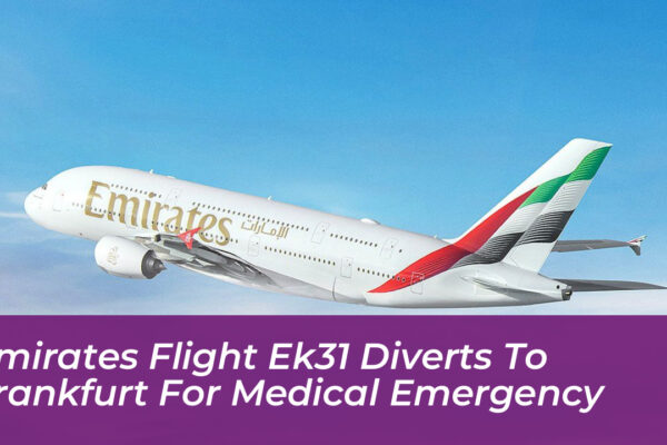 emirates flight ek31 diverts to frankfurt for medical emergency utNB