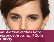 emma watson makes rare appearance at armani gala after party nUwR