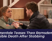 emmerdale teases thea ramsdens possible death after stabbing AgbY
