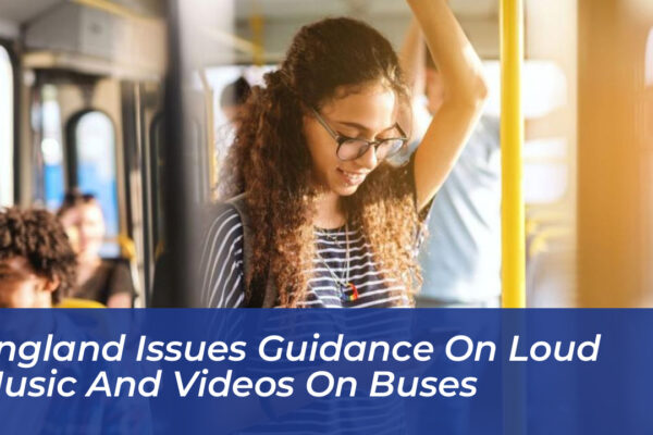 england issues guidance on loud music and videos on buses lkyR