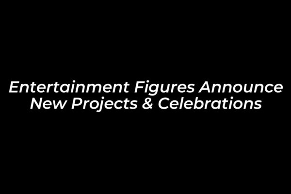entertainment figures announce new projects celebrations h5zr