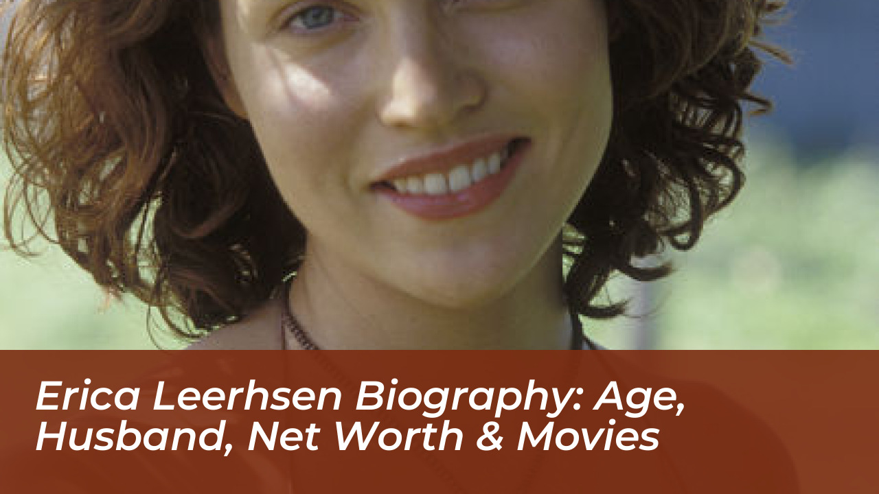 erica leerhsen biography age husband net worth movies SlC1