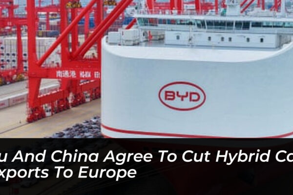 eu and china agree to cut hybrid car exports to europe O4Og