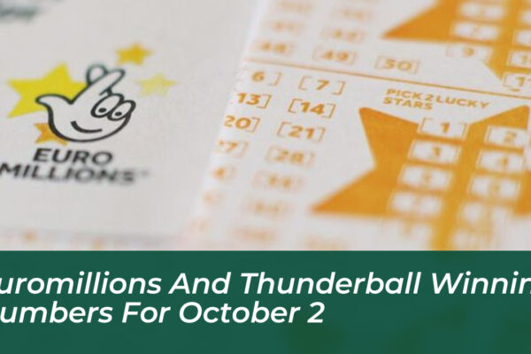 euromillions and thunderball winning numbers for october 2 c9iy