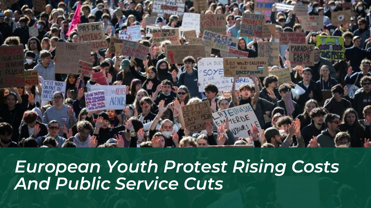 european youth protest rising costs and public service cuts 2zJV