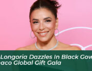 eva longoria dazzles in black gown at monaco global gift gala dPMT