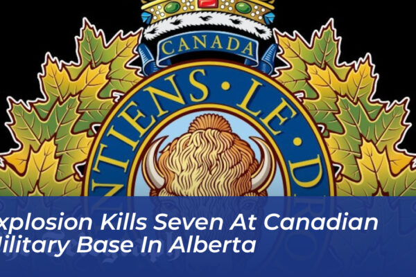 explosion kills seven at canadian military base in alberta iCxo