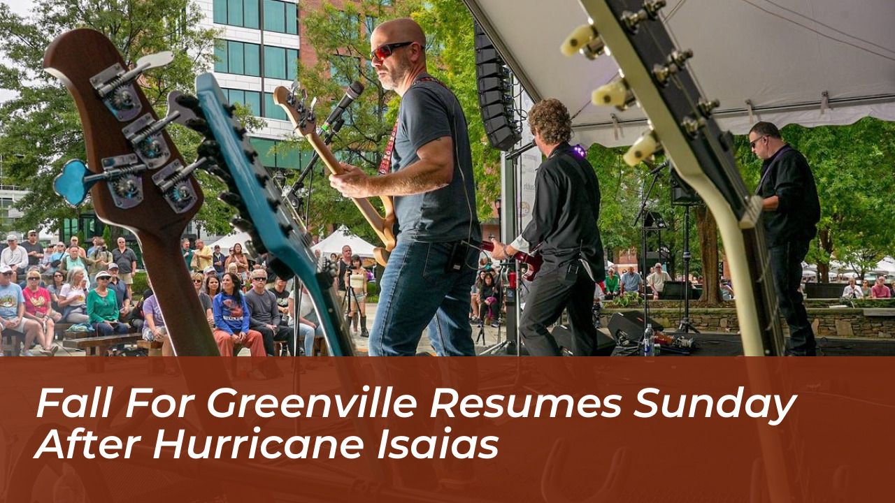 fall for greenville resumes sunday after hurricane isaias dwhV