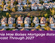 fannie mae raises mortgage rate forecast through 2027 sJB0