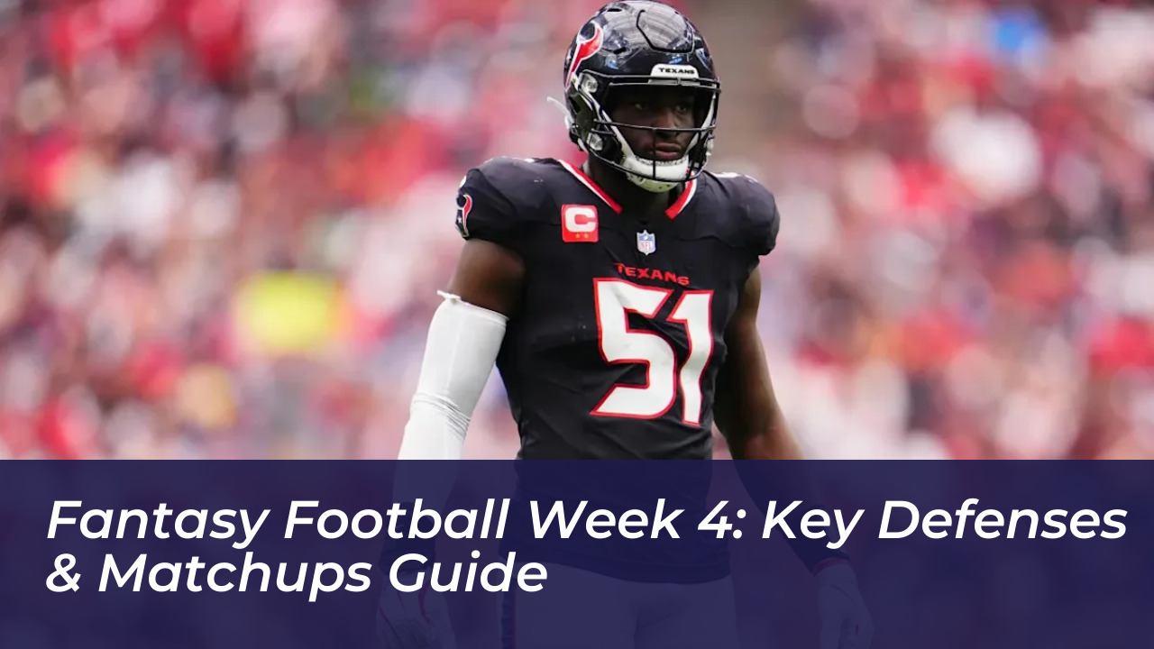 fantasy football week 4 key defenses matchups guide vPP3