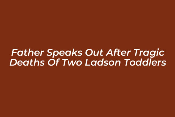 father speaks out after tragic deaths of two ladson toddlers OskD