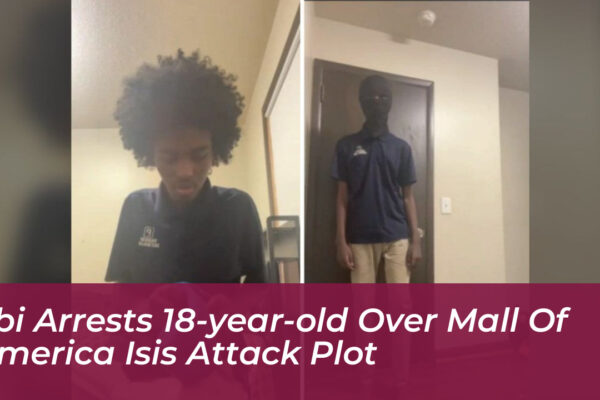 fbi arrests 18 year old over mall of america isis attack plot 0jcz
