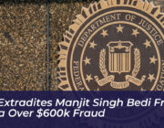fbi extradites manjit singh bedi from india over 600k fraud 4cjl