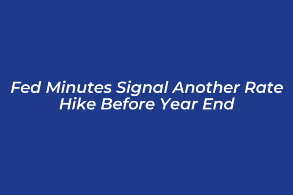 fed minutes signal another rate hike before year end vJP5