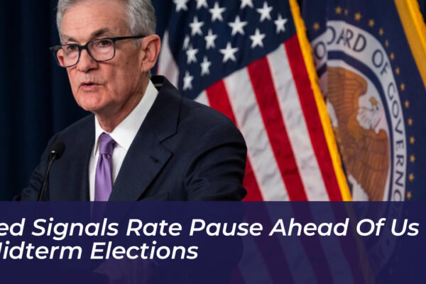 Fed Signals Rate Pause Ahead of US Midterm Elections