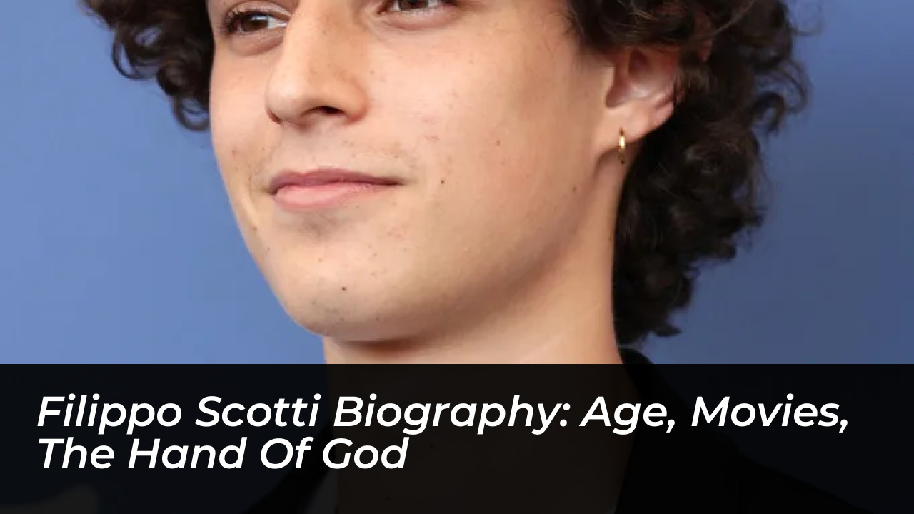 filippo scotti biography age movies the hand of god HB18