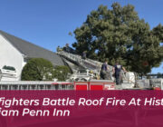 firefighters battle roof fire at historic william penn inn PNhA