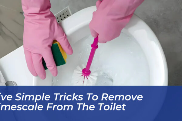 five simple tricks to remove limescale from the toilet ahhA