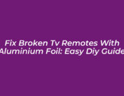 fix broken tv remotes with aluminium foil easy diy guide edGT