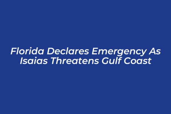 florida declares emergency as isaias threatens gulf coast aZ2w