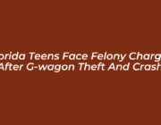 florida teens face felony charges after g wagon theft and crash Vkxa