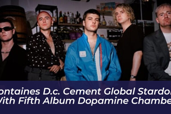 fontaines d c cement global stardom with fifth album dopamine chamber zoNo