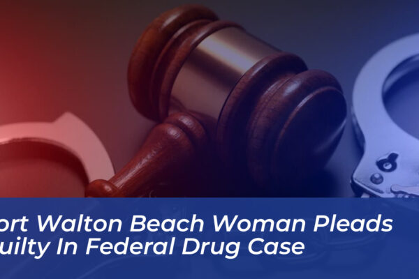 fort walton beach woman pleads guilty in federal drug case jQK0