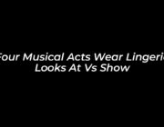 four musical acts wear lingerie looks at vs show 5wTq