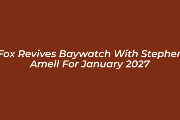 fox revives baywatch with stephen amell for january 2027 UBYl