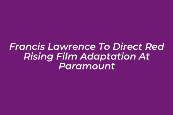 francis lawrence to direct red rising film adaptation at paramount zF5l