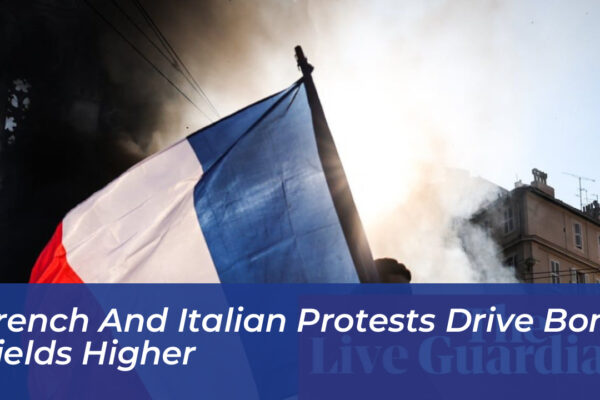 french and italian protests drive bond yields higher X9Yu