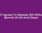 g7 agrees to release 100 million barrels of oil and diesel wIOz