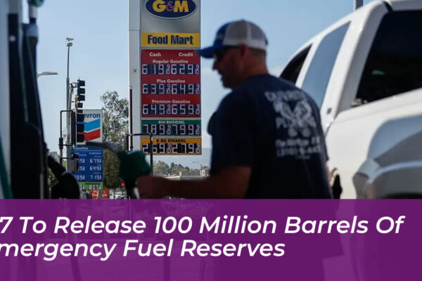 g7 to release 100 million barrels of emergency fuel reserves pvon