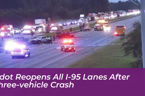 gdot reopens all i 95 lanes after three vehicle crash LAaB