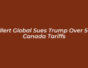gellert global sues trump over 50 canada tariffs iR7k
