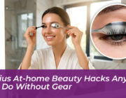 genius at home beauty hacks anyone can do without gear kZ0i
