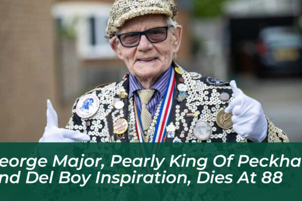 george major pearly king of peckham and del boy inspiration dies at 88 qlKa