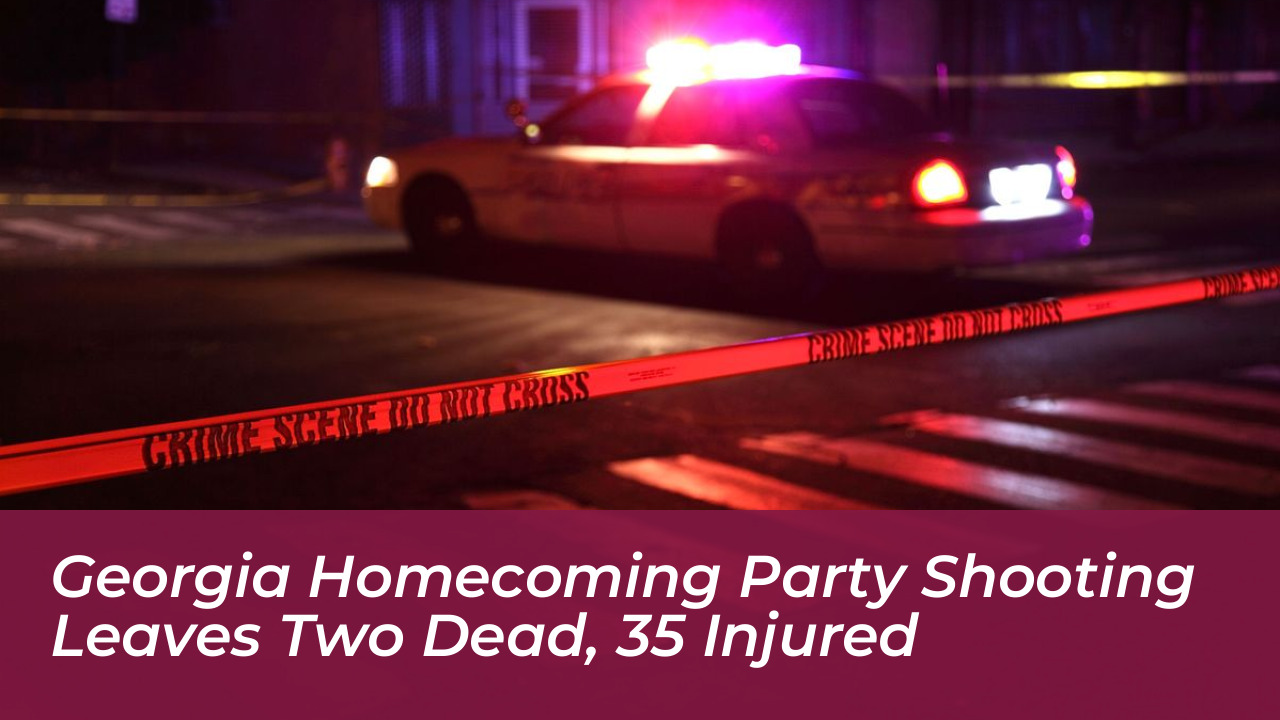 georgia homecoming party shooting leaves two dead 35 injured nnnf