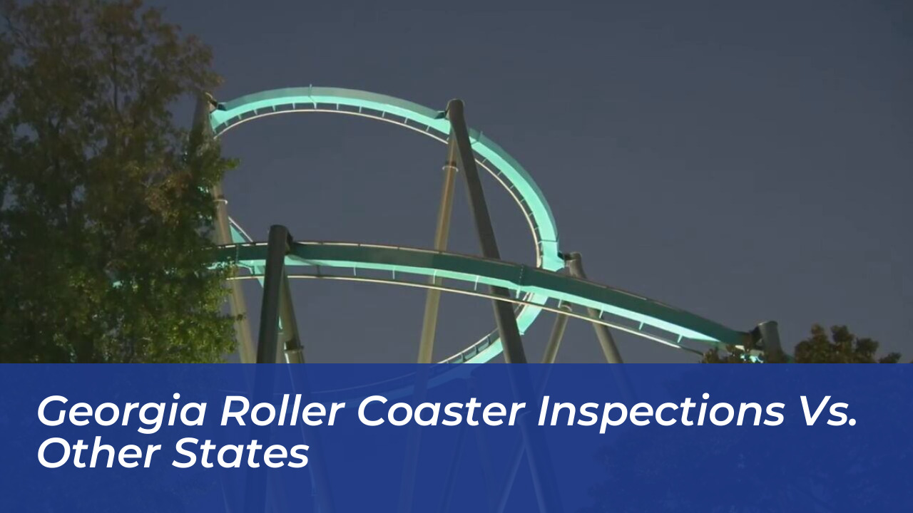georgia roller coaster inspections vs other states CnBg
