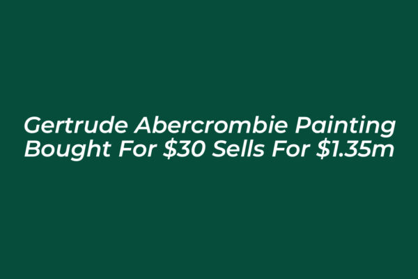 gertrude abercrombie painting bought for 30 sells for 1 35m hoUw