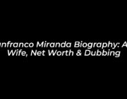 gianfranco miranda biography age wife net worth dubbing RB7z