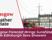 glasgow forecast brings sunshine while edinburgh sees showers qdrm