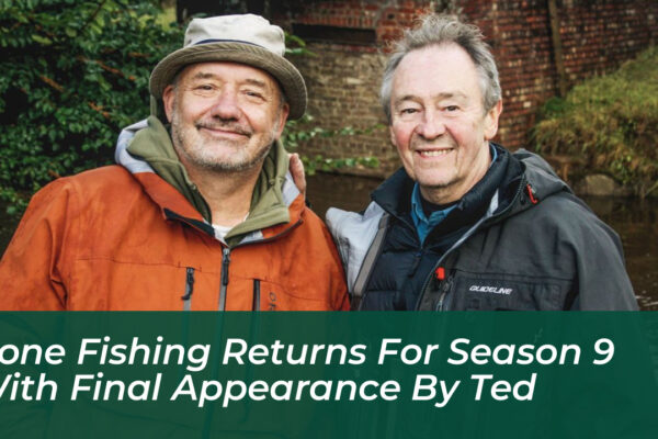 gone fishing returns for season 9 with final appearance by ted jvoG