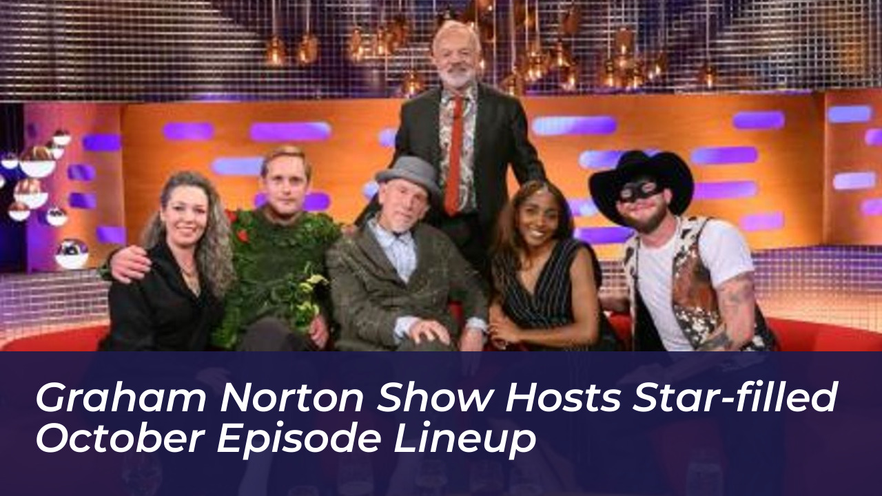 graham norton show hosts star filled october episode lineup ZU0Q