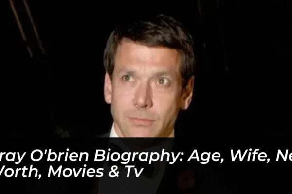 gray obrien biography age wife net worth movies tv mYm7