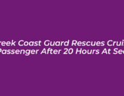greek coast guard rescues cruise passenger after 20 hours at sea kVRE