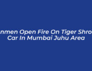 gunmen open fire on tiger shroffs car in mumbai juhu area AYLl