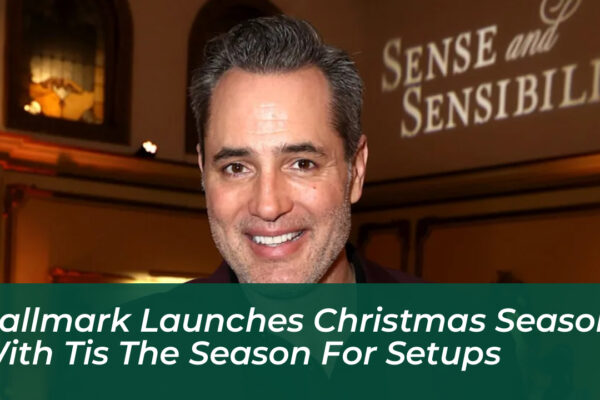 hallmark launches christmas season with tis the season for setups lFZM