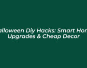 halloween diy hacks smart home upgrades cheap decor mm1m