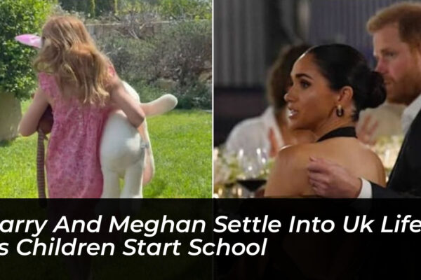 harry and meghan settle into uk life as children start school oZFe